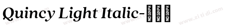 Quincy Light Italic字体转换